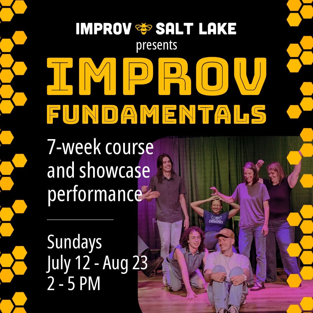 Improv Fundamentals Class - July